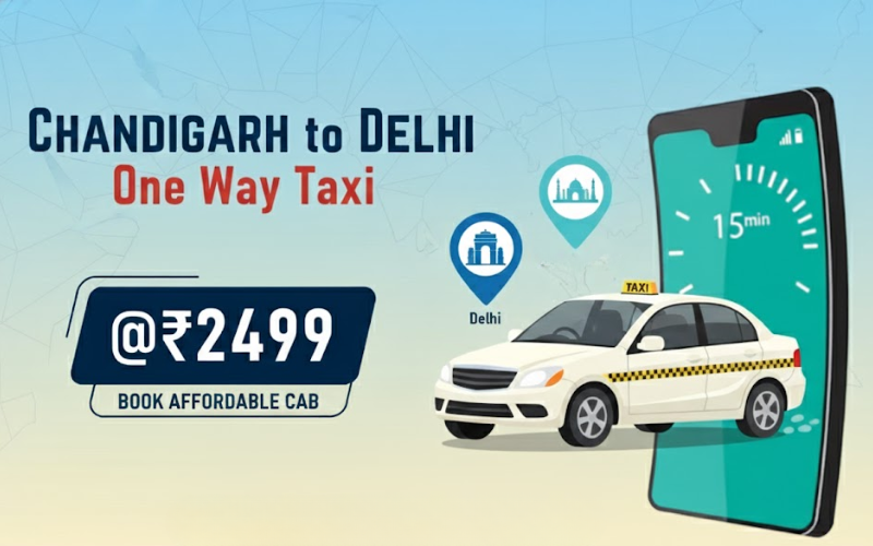 Chandigarh to Delhi One Way Taxi – Book Affordable Cab @₹2499